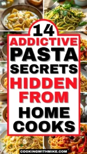 14 Addictive Pasta Secrets Hidden from Home Cooks