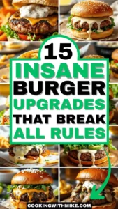 15 Insane Burgers Upgrades That Break All Rules